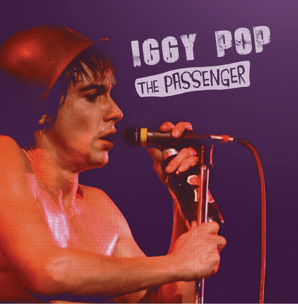 The Passenger - Iggy Pop