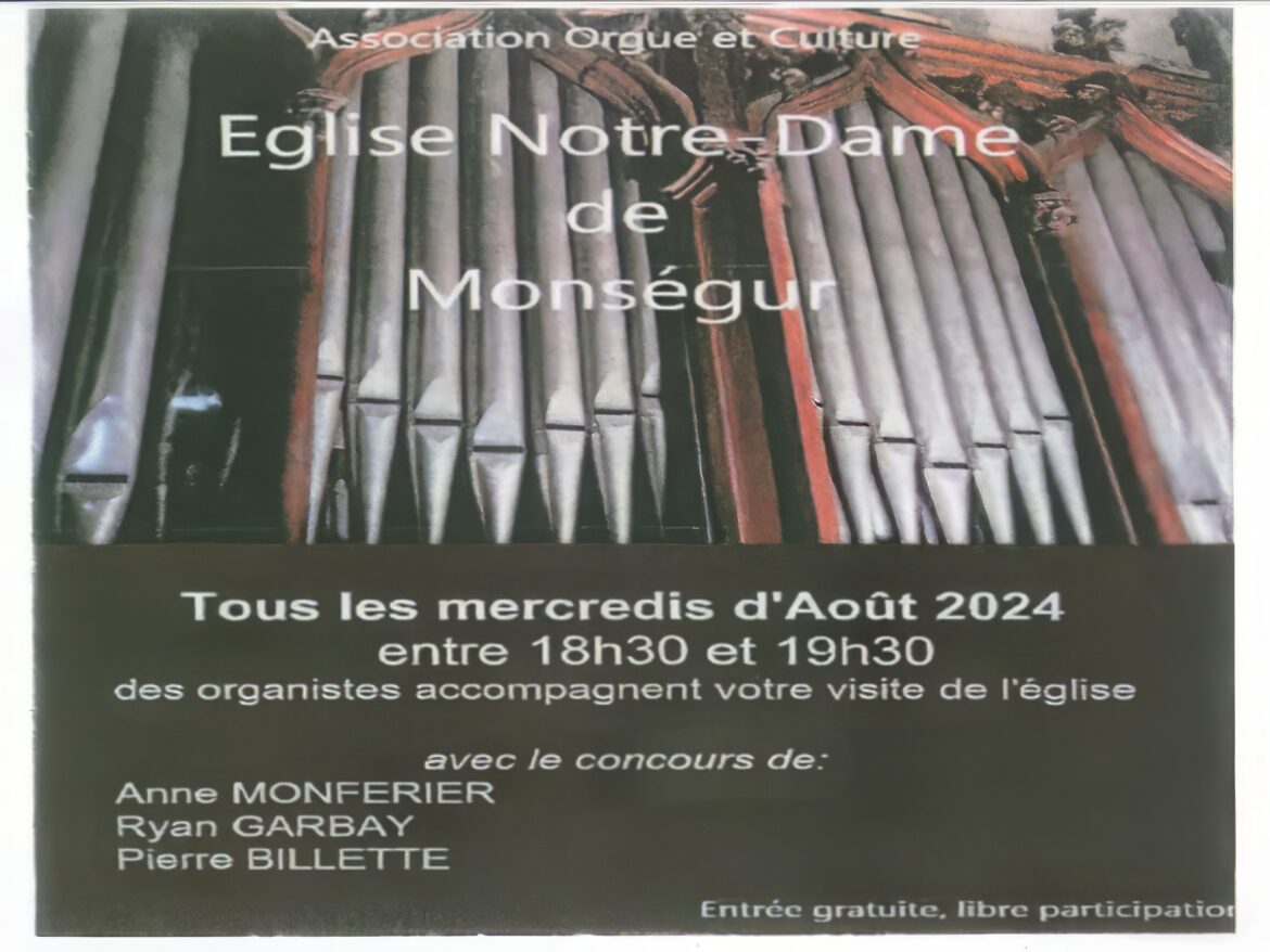 Profitez des concerts d'orgue à l'Église Notre-Dame de Monségur tous les mercredis d'août 2024.