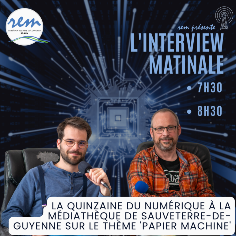 Quinzaine du numérique - ITW Matinale