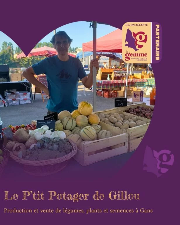 Gilles, du P'tit Potager de Gillou, cultive des légumes de variétés anciennes en permaculture à Gans. Retrouvez-le au marché de La Réole ou à la ferme.