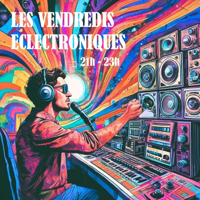Les vendredis éclectroniques #14 summer party